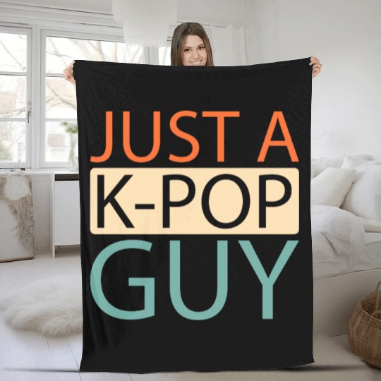 K Pop Just A Kpop Guy Fleece Blankets