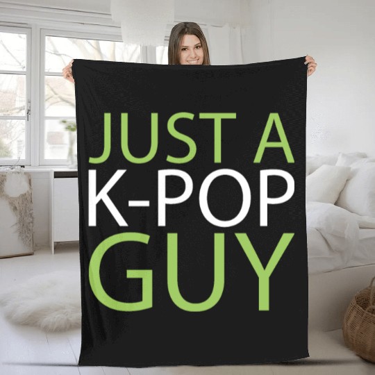K Pop Just A Kpop Guy Fleece Blankets