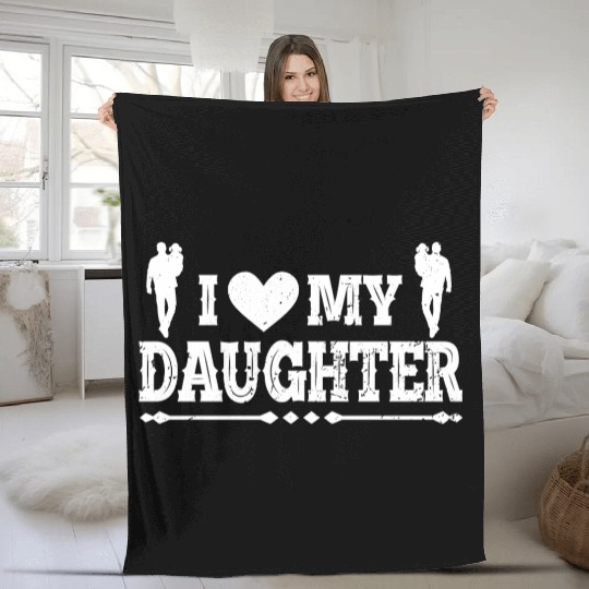 I Love My Daughter to Dad Funny Father's Day Daddy Fleece Blankets