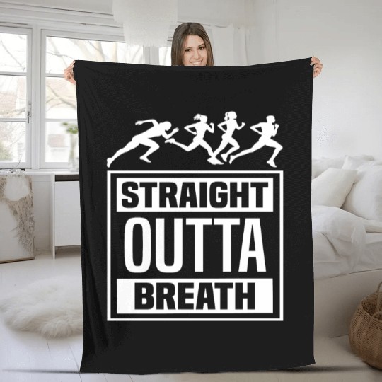 Funny Running Slogan - Straight Outta Breath Fleece Blankets