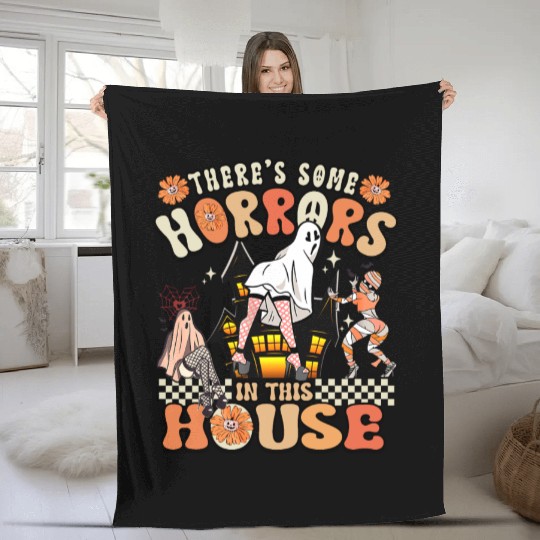 There's Some Horrors In This House Ghost Halloween Fleece Blankets