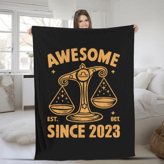 Awesome Since 2023 Libra Zodiac Birthday October Fleece Blankets