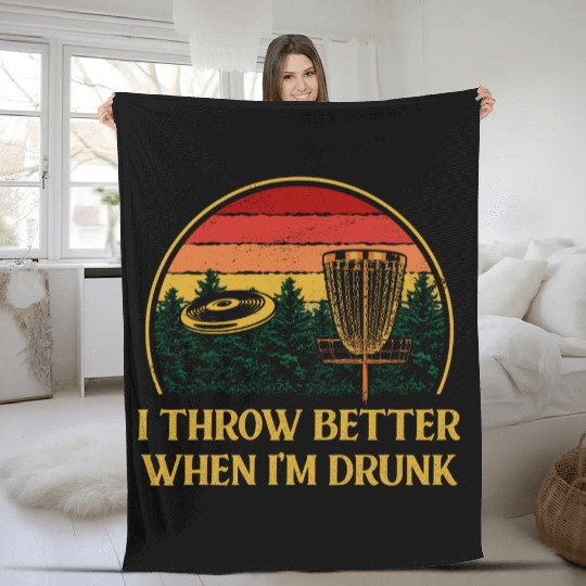 I Throw Better When Im Drunk Funny Disc Golf Humor Fleece Blankets