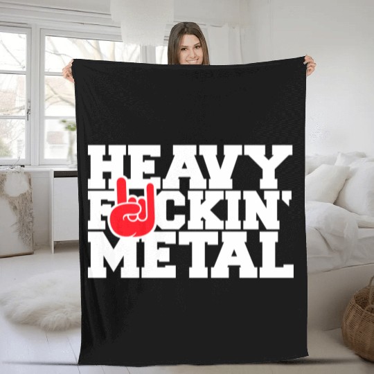 Heavy F#ckin' Metal Hard Rock Fun Music Text Quote Fleece Blankets
