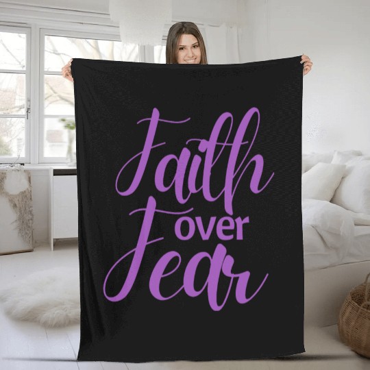 Faith Over Fear Fleece Blankets