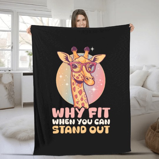 Giraffe Why Fit In When You Can Stand Out? Fleece Blankets