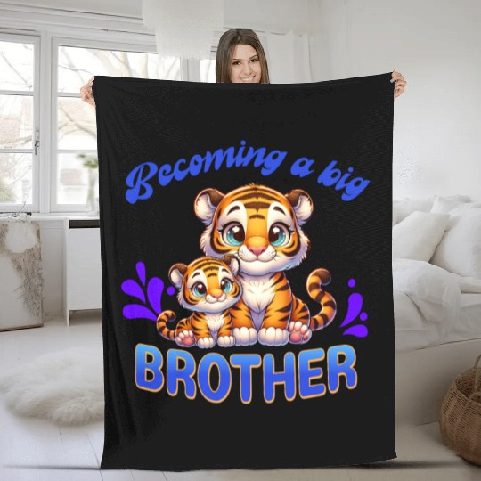 Soon I'll Be A Big Brother Sweet Tiger Brother Fleece Blankets