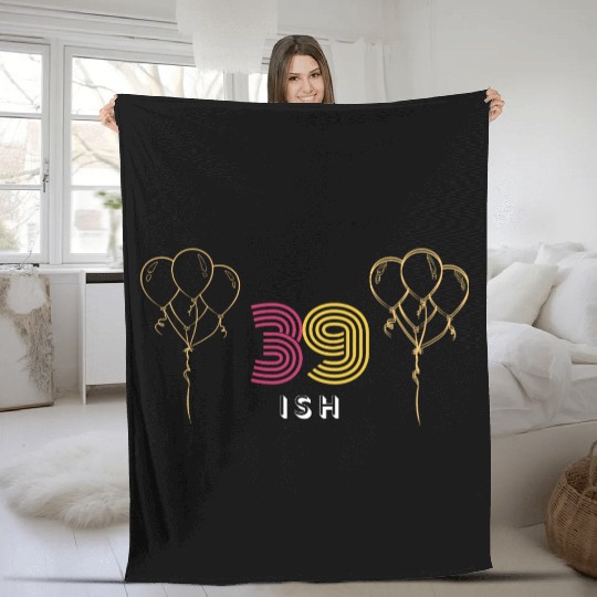 Cheerful '39 Ish' Design Fleece Blankets: Festive Balloons &