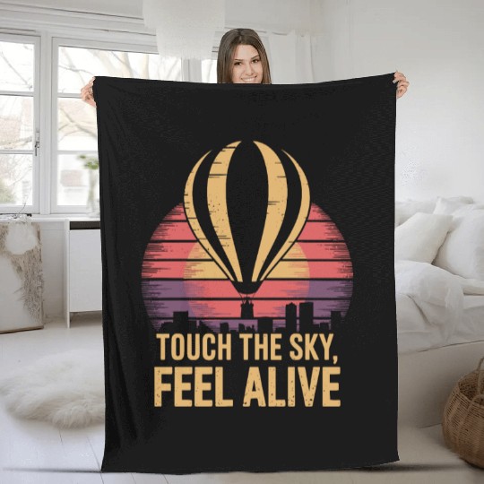 Touch The Sky, Feel Alive Hot Air Balloon Sunset Fleece Blankets