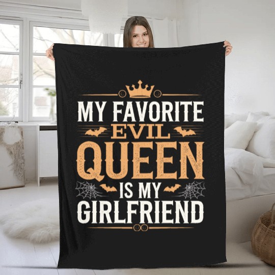My Favorite Evil Queen Is My Girlfriend Fleece Blankets
