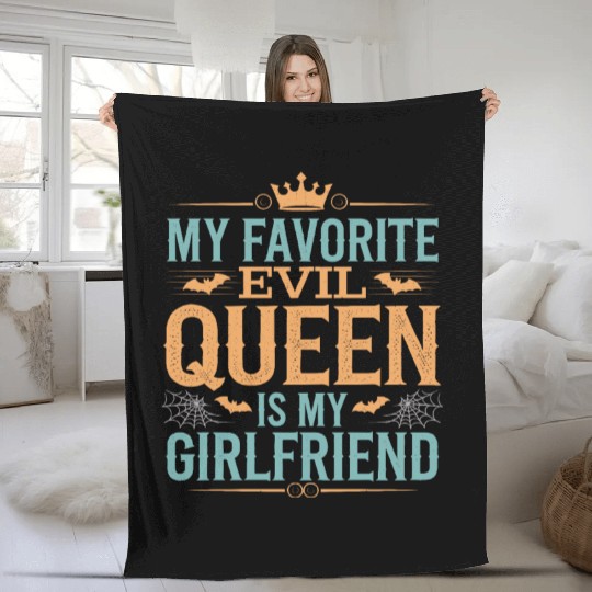 My Favorite Evil Queen Is My Girlfriend Fleece Blankets