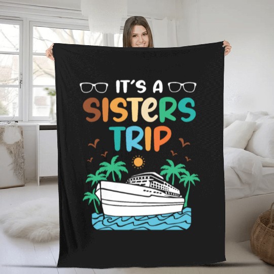 Mediterranean Cruising Vacation Its A Sisters Trip Fleece Blankets
