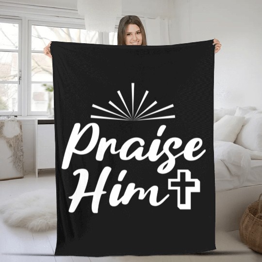 Praise Him! Fleece Blankets