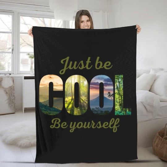 "Just Be COOL" design. Fleece Blankets