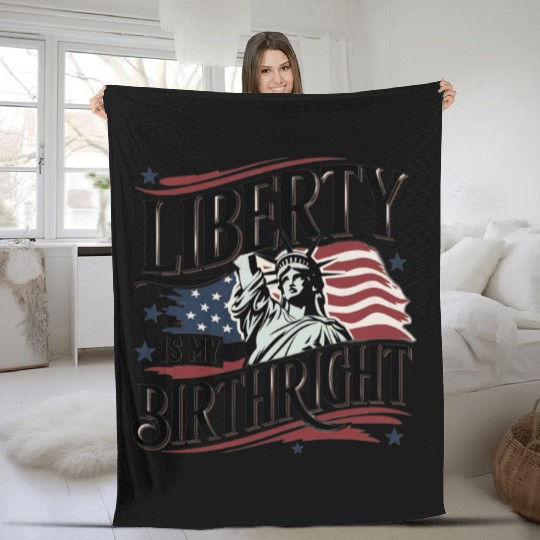 Liberty is My Birthright – Elegant Freedom Design Fleece Blankets