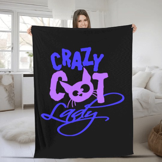 Crazy Cat Lady Text Love Saying Quote Weird Woman Fleece Blankets