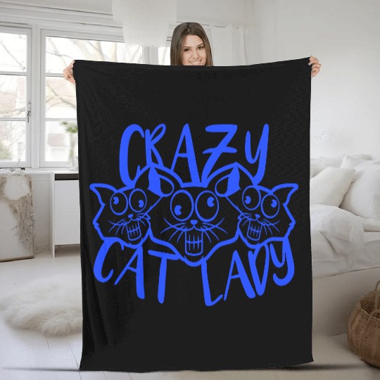 Crazy Cat Lady Text Love Saying Quote Weird Woman Fleece Blankets