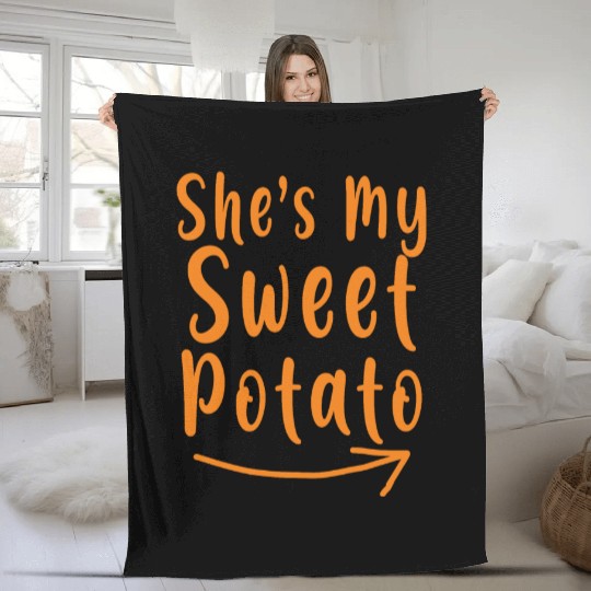 She's My Sweet Potato Thanksgiving Matching Couple Fleece Blankets
