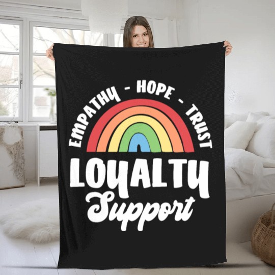 Empathy Hope Trust Loyalty Fleece Blankets
