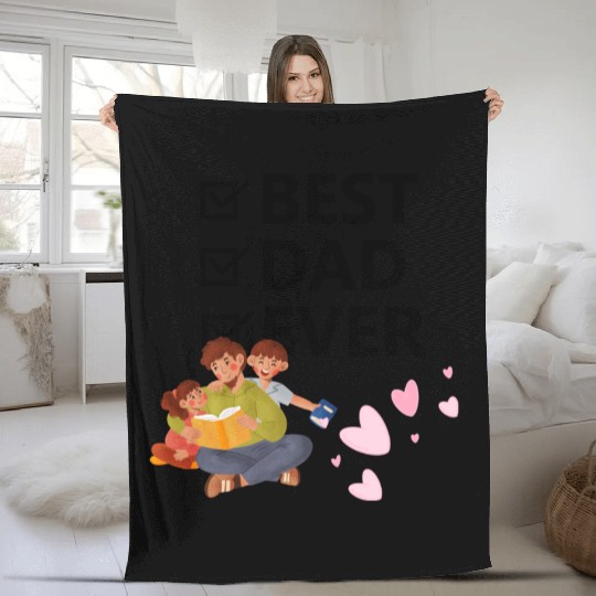 Best Dad Ever Fleece Blankets