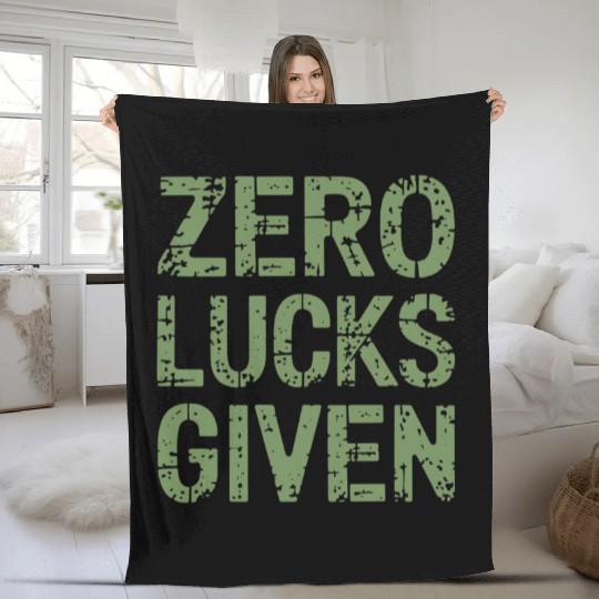 Zero Lucks Given St Paddy's Day Hilarious Fleece Blankets