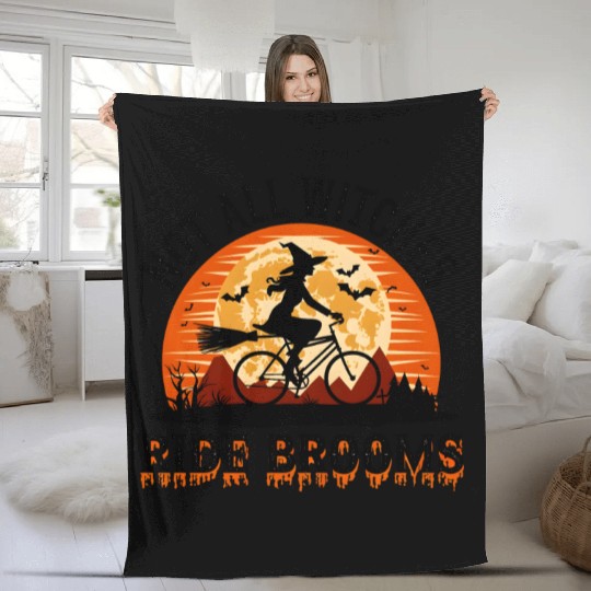 Witch Halloween not all witches ride brooms Fleece Blankets