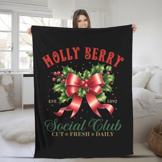 Holly Berry Soociial Clubb CHrismas Fleece Blankets