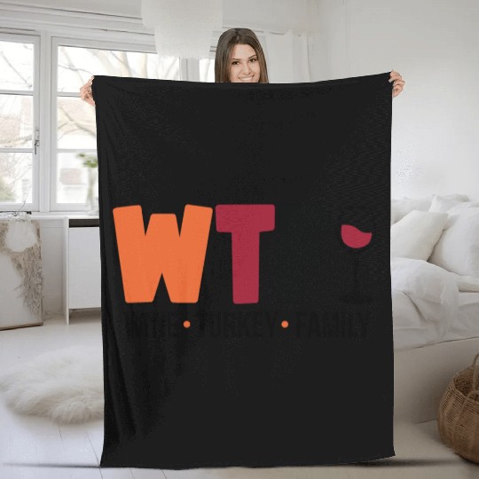 Wine Turkey Family Funny WTF Thanksgiving Funny Fleece Blankets