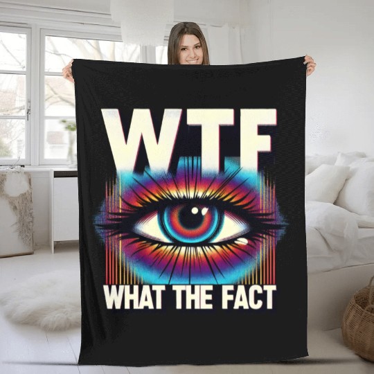 WTF What The Fact Funny Science Eye Illusion Pun Fleece Blankets