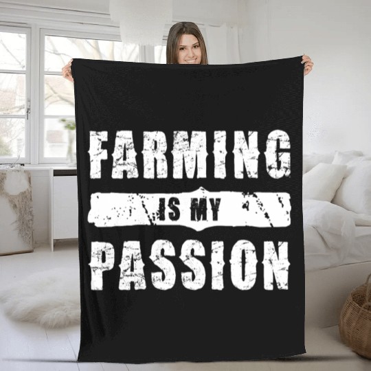 Farming Is My Passion Statement Design Fleece Blankets