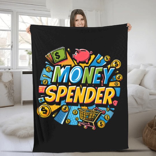 Money Spender 7 Fleece Blankets