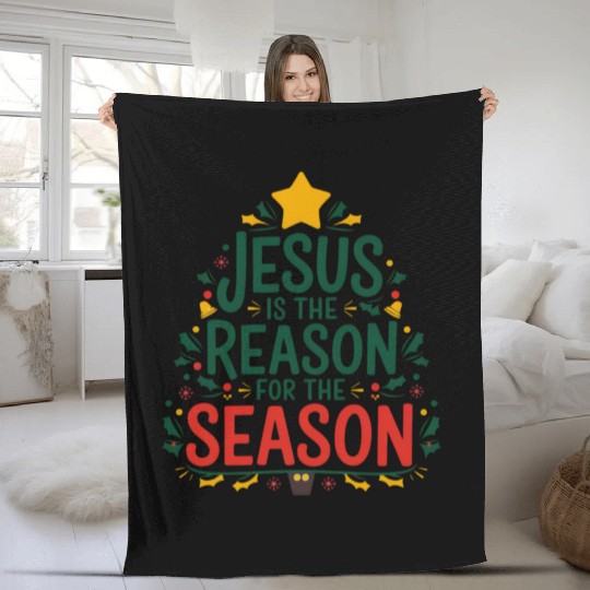 Jesus is the Reason for the Season - Christmas Fleece Blankets