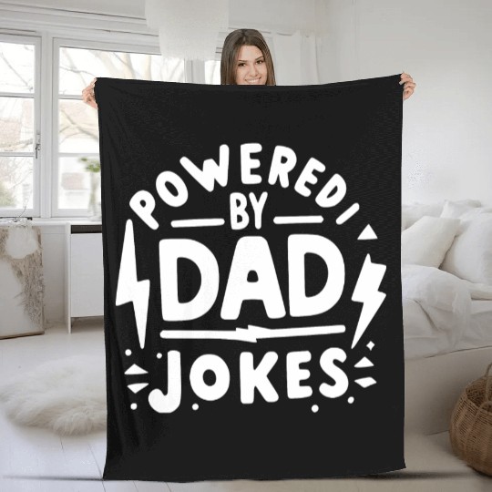 Powered by Dad Jokes Fleece Blankets