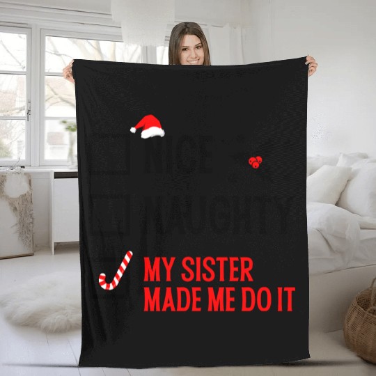 Funny Christmas Checklist "My Sister Made Me Do It Fleece Blankets