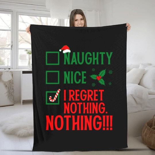 Naughty, Nice, No Regrets Christmas Fleece Blankets