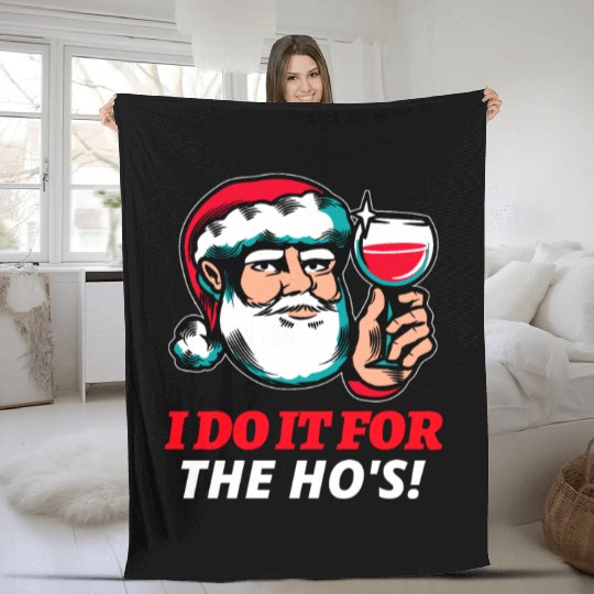 I Do It For The Ho's Fleece Blankets