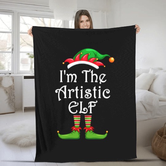 I'm The Artistic Elf Fleece Blankets Matching Family