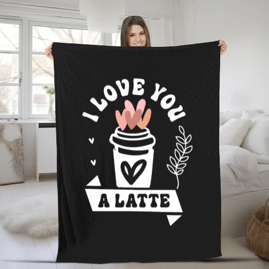 I Love You A Latte Fleece Blankets