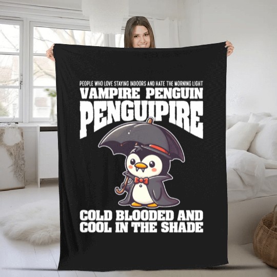 COLD BLOODED AND COOL IN THE SHADE VAMPIRE PENGUIN Fleece Blankets
