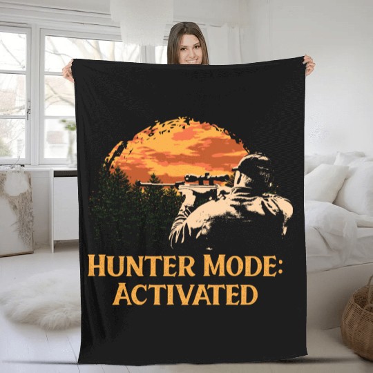 Hunter Mode Activated Hunting Vacation Animal Shoo Fleece Blankets
