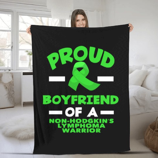 Non-Hodgkin Lymphoma Awareness Proud Boyfriend Fleece Blankets