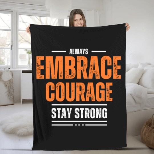 EMBRACE COURAGE MOTIVATION Fleece Blankets COOL