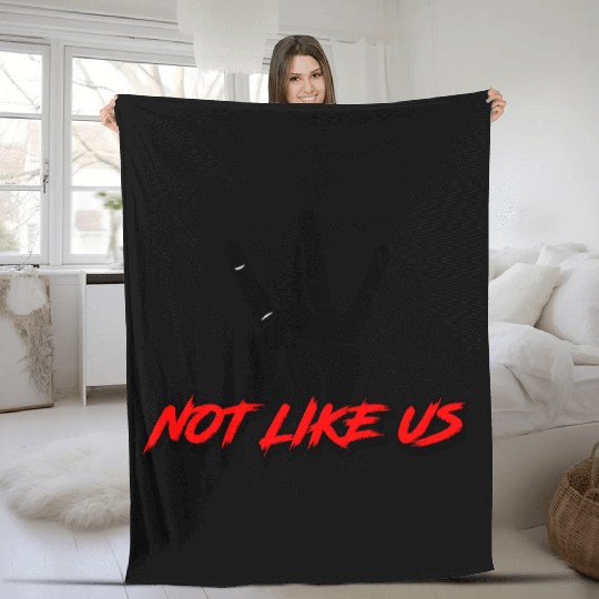 Not Like Us Fleece Blankets