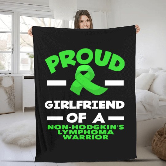 Non-Hodgkin Lymphoma Awareness Proud Girlfriend Fleece Blankets