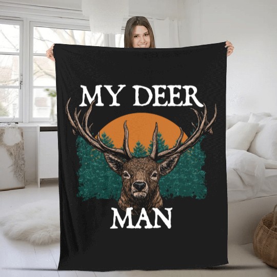 My DEER Man Hunting Couples Hunter Lovers Elk Fleece Blankets