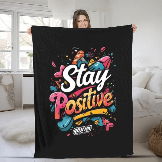 stay positive Fleece Blankets