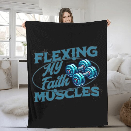 Flexing My Faith Muscles- James 2:26 Fleece Blankets