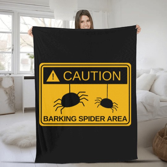 Caution Barking Spider Area Barking Spiders MEME Fleece Blankets