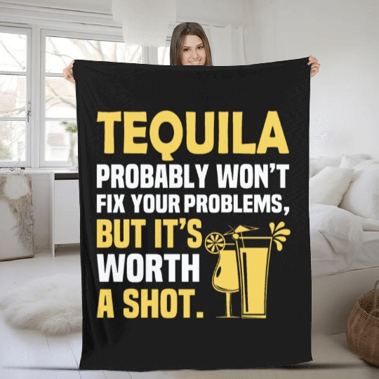 Tequila Probably Won't Fix Your Problems, But It's Fleece Blankets