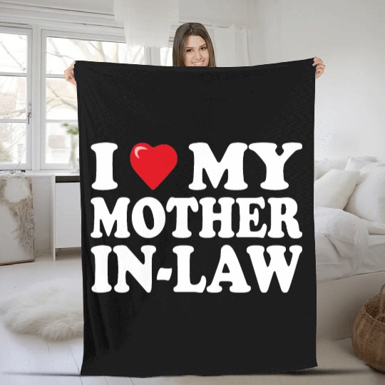 I love my mother-in-law for son-in-law Fleece Blankets